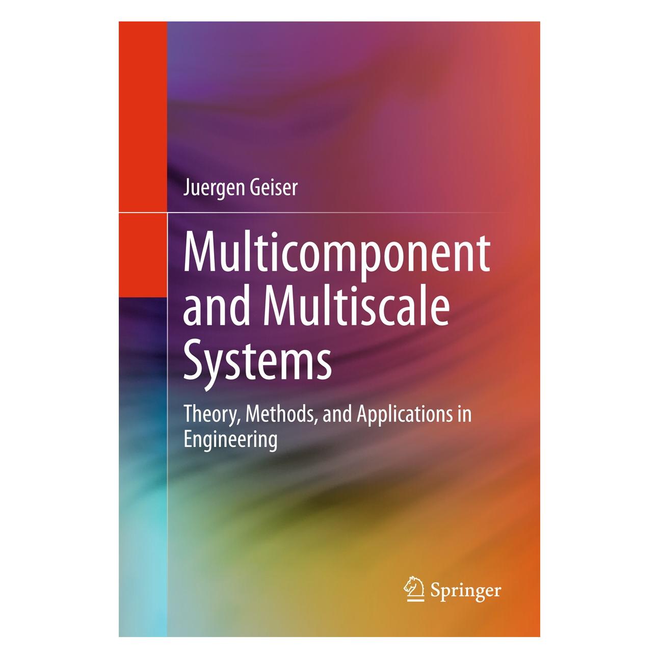 Springer Multicomponent and Multiscale Systems (Englisch, Hardcover, Juergen Geiser) (9783319151168)