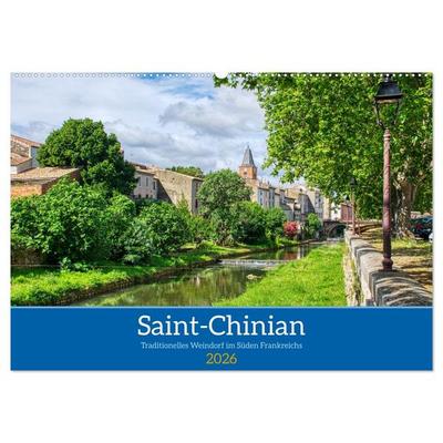 Saint - Chinian - Traditionelles Weindorf im Süden Frankreichs (Wandkalender 2026 DIN A2 quer), CALVENDO Monatskalender