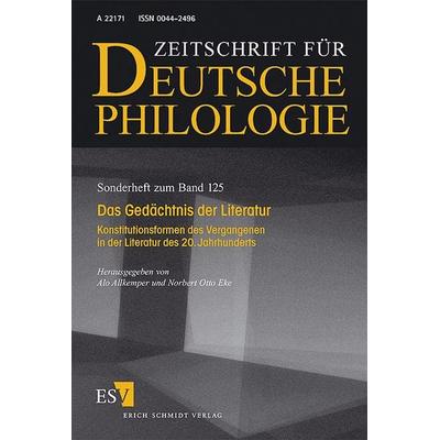 Das Gedächtnis der Literatur, Taschenbuch von Werner Besch,Hartmut Steinecke,Alo Allkemper,Norbert O. Eke, Erich Schmidt Verlag, 978-3-503-07997-1