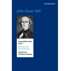 John Stuart Mill und Harriet Taylor, Freiheit und Gleichberechtigung, Fachbücher von John Stuart Mill