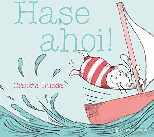 Claudia Rueda - Hase ahoi! - Preis vom 12.10.2026 11:37:12 h