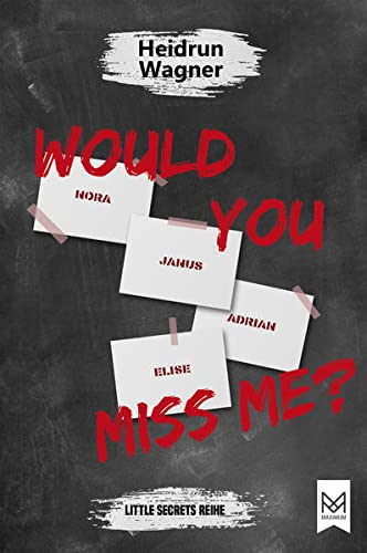 Heidrun Wagner - Would You Miss Me? (Little Secrets-Reihe) - Preis vom 17.10.2026 19:25:27 h
