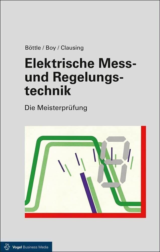 Peter Böttle - Elektrische Mess- und Regelungstechnik - Preis vom 09.10.2026 07:28:09 h