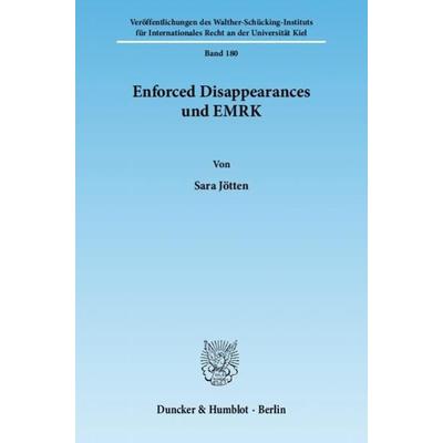 Enforced Disappearances und EMRK., Taschenbuch von Sara Jötten, Duncker & Humblot, 978-3-428-13724-4