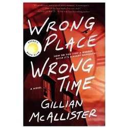 Wrong Place Wrong Time, Belletristik von Gillian McAllister