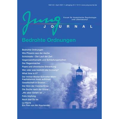 Jung Journal Heft 45: Bedrohte Ordnungen, Taschenbuch von , Opus magnum, 978-3-939322-45-0