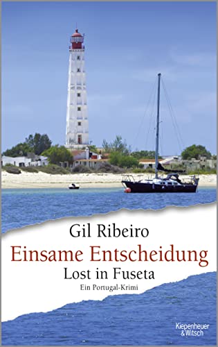 Gil Ribeiro - Einsame Entscheidung: Lost in Fuseta. Ein Portugal-Krimi (Leander Lost ermittelt, Band 5) - Preis vom 07.10.2026 11:45:10 h