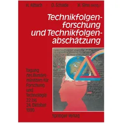 Technikfolgenforschung und Technikfolgenabschätzung, Fachbücher von Horst Albach, Hansjörg Sinn, Bernhard Hausberg, Diethard Schade