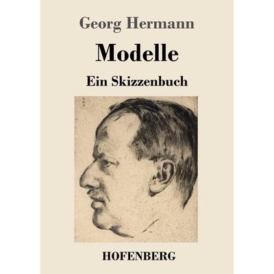 Modelle, Taschenbuch von Georg Hermann, Hofenberg, 978-3-7437-3459-3