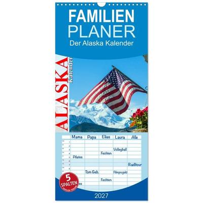 Familienplaner 2027 - Der Alaska Kalender mit 5 Spalten (Wandkalender, 21 x 45 cm) CALVENDO