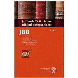 Jahrbuch für Buch- und Bibliotheksgeschichte 8 2023, Fachbücher von Bernhard Lübbers, Armin Schlechter, Bettina Wagner, Uwe Jochum