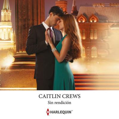 Sin rendición - Caitlin Crews, Audio, 9791370004668