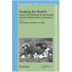 Farming for Health, Fachbücher von Jan Hassink, Majken Dijk