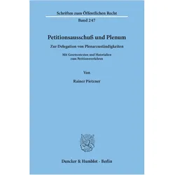 Petitionsausschuss und Plenum, Fachbücher von Rainer Pietzner