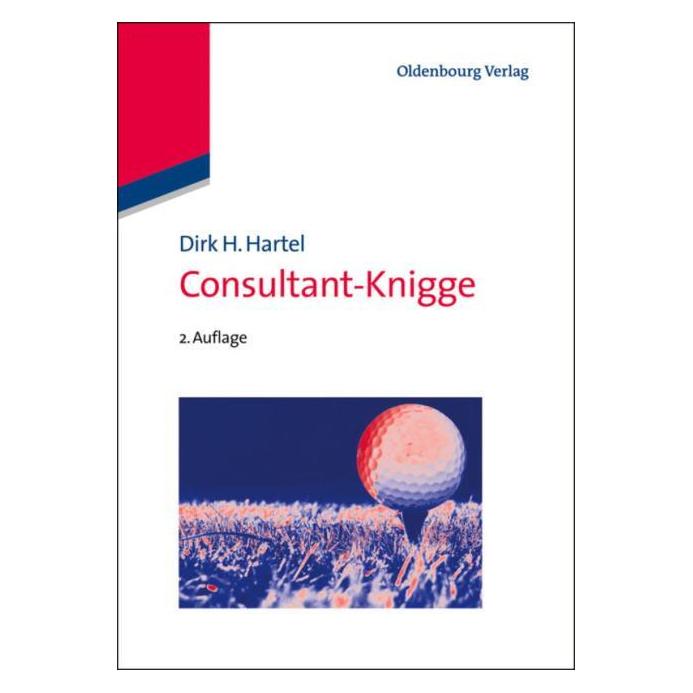 De Gruyter Consultant-Knigge (Deutsch, Dirk H. Hartel, 2013) (7307857)