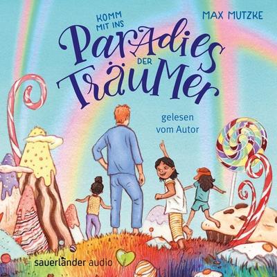 Komm mit ins Paradies der Träumer - Max Mutzke, Audio, 9783732444229