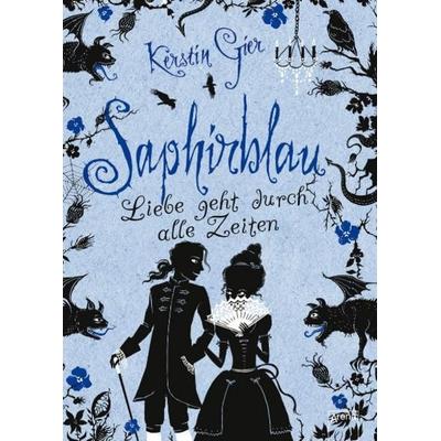 Saphirblau. Liebe geht durch alle Zeiten, Gebundene Ausgabe von Kerstin Gier, Arena
