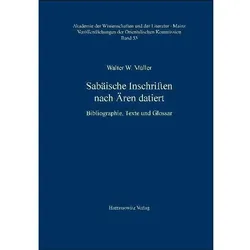 Sabäische Inschriften nach Ären datiert, Fachbücher von Walter W. Müller