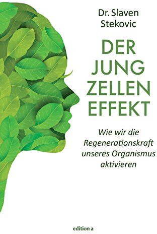 Slaven Stekovic - Der Jungzelleneffekt: Wie wir die Regenerationskraft unseres Organismus aktivieren - Preis vom 09.10.2026 07:28:09 h