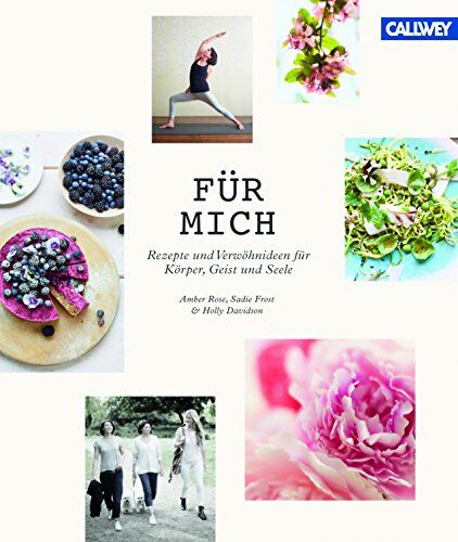 Sadie Frost - Für mich: Rezepte und Verwöhnideen für Körper, Geist und Seele - Preis vom 15.10.2026 23:06:25 h