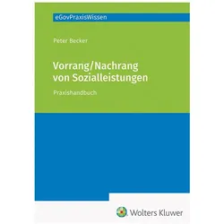 Vorrang / Nachrang von Sozialleistungen, Fachbücher von Peter Becker