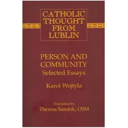 Person and Community, Fachbücher von Pope John Paul II, Theresa H. Sandok