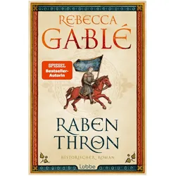 Rabenthron, Belletristik von Rebecca Gablé