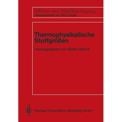 Thermophysikalische Stoffgrößen, Taschenbuch von , Springer Berlin, 978-3-540-18495-9