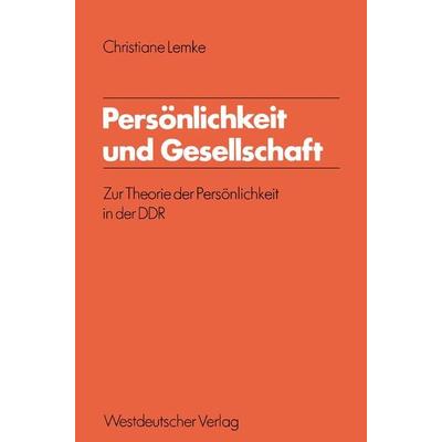 Persönlichkeit und Gesellschaft, Taschenbuch von Christiane Lemke, VS Verlag für Sozialwissenschaften, 978-3-531-11517-7