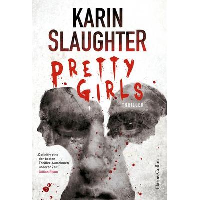 Pretty Girls, Taschenbuch von Karin Slaughter, HarperCollins