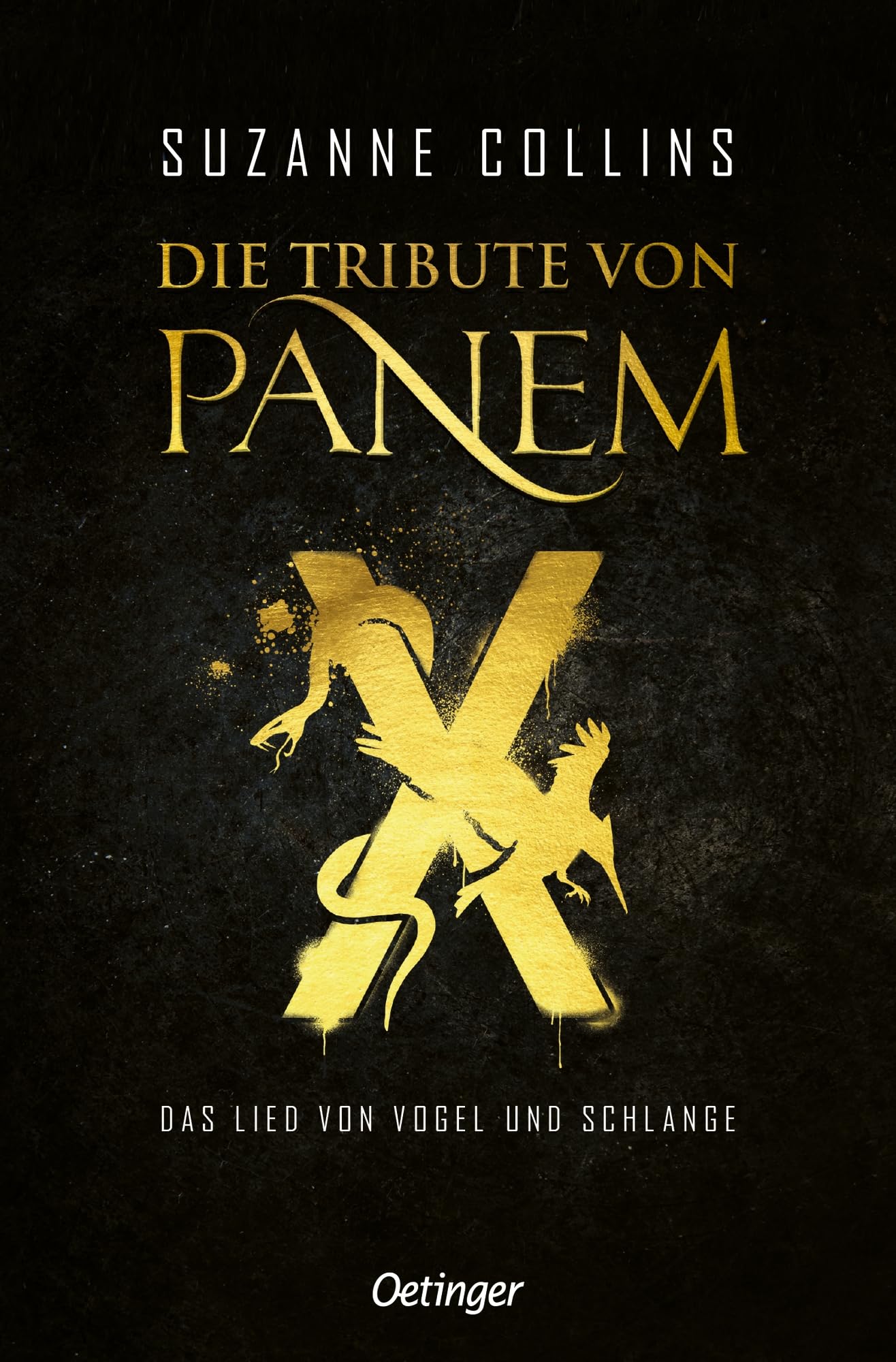 Suzanne Collins - Die Tribute von Panem X. Das Lied von Vogel und Schlange: Das Prequel der international erfolgreichen dystopischen Jugendbuch-Bestsellerreihe - Preis vom 01.10.2026 17:08:56 h