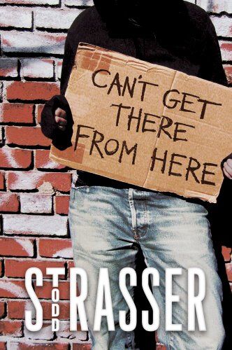 Todd Strasser - Can't Get There from Here - Preis vom 12.10.2026 11:37:12 h
