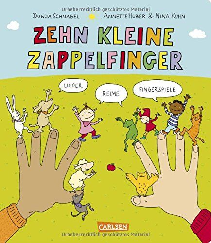 Annette Huber - Gedichte für kleine Wichte: Zehn kleine Zappelfinger ...: Reime, Lieder, Fingerspiele - Preis vom 10.10.2026 11:48:34 h