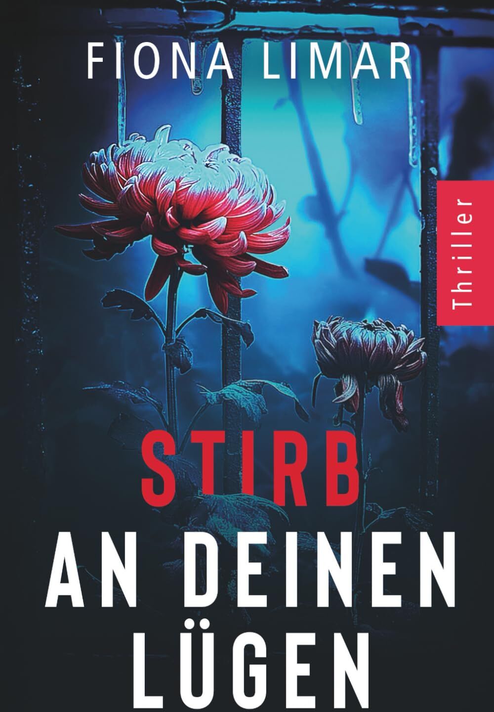 Fiona Limar - Stirb an deinen Lügen: Psychothriller (Psychiatrie-Thriller, Band 4) - Preis vom 04.10.2026 03:51:26 h