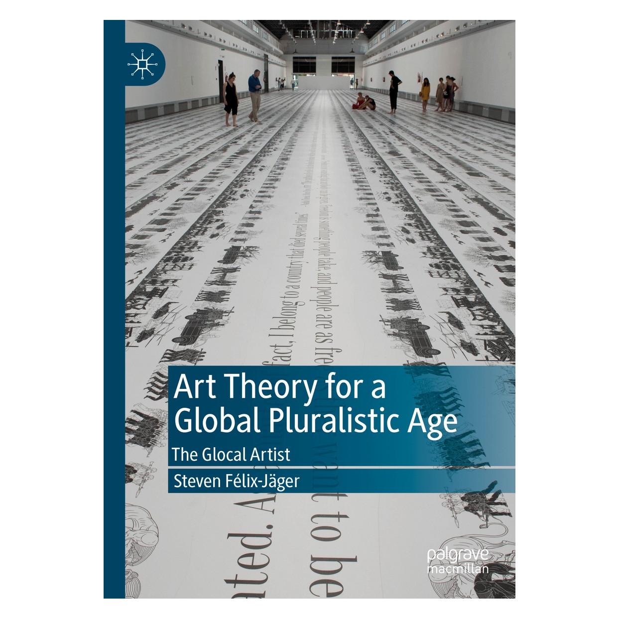 Springer Art Theory for a Global Pluralistic Age (Englisch, Hardcover, Steven Félix-Jäger) (9783030297053)