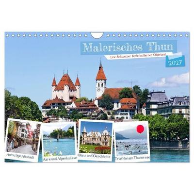 Malerisches Thun (Wandkalender 2027 DIN A4 quer), CALVENDO Monatskalender