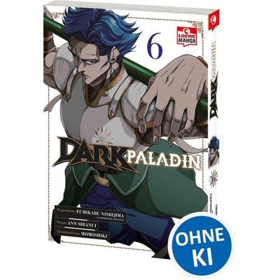 Dark Paladin 06, Taschenbuch von Fumikaru Nishijima, Loewe, 978-3-7432-2251-9
