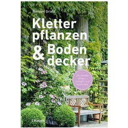 Kletterpflanzen und Bodendecker, Fachbücher von Norbert Griebl