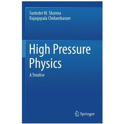High Pressure Physics, Fachbücher von Surinder M Sharma, Surinder M. Sharma, Rajagopala Chidambaram