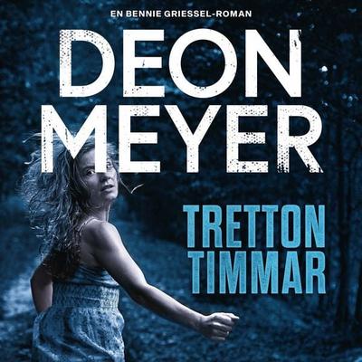 Tretton timmar - Deon Meyer, Audio, 9789177358008