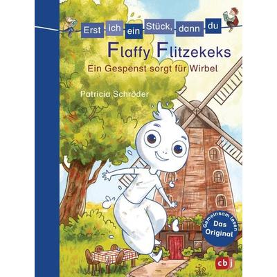 Erst ich ein Stück, dann du - Flaffy Flitzekeks - Ein Gespenst sorgt für Wirbel, Gebundene Ausgabe von Patricia Schröder, CBJ, 978-3-570-17378-7