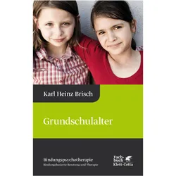 Grundschulalter, Fachbücher von Karl Heinz Brisch