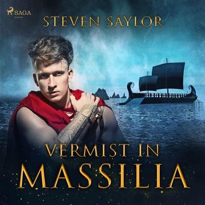 Vermist in Massilia - Steven Saylor, Audio, 9788726922011