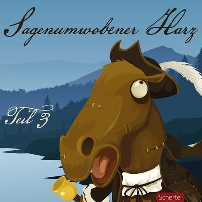 Sagenumwobener Harz Teil 3 - Louis Rieche, Audio, 4061707317026