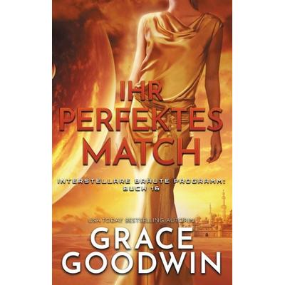 Ihr perfektes Match, Taschenbuch von Grace Goodwin, KSA publishing, 978-1-79591-027-9
