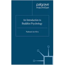 An Introduction to Buddhist Psychology, Fachbücher von Padmasiri De Silva