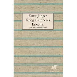 Krieg als inneres Erlebnis, Belletristik von Ernst Jünger