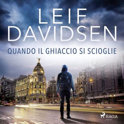 Quando il ghiaccio si scioglie - Leif Davidsen, Audio, 9788726900446