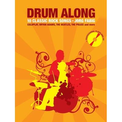 Drum Along - 10 Classic Rock Songs -