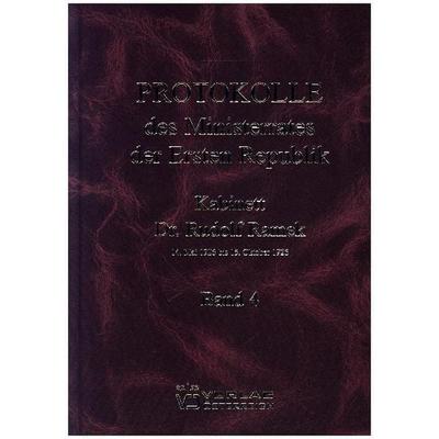 Protokolle des Ministerrates der Ersten Republik IV, Kabinett Dr. Rudolf Ramek / 14. Mai 1926 bis 15. Oktober 1926, Taschenbuch von , Verlag